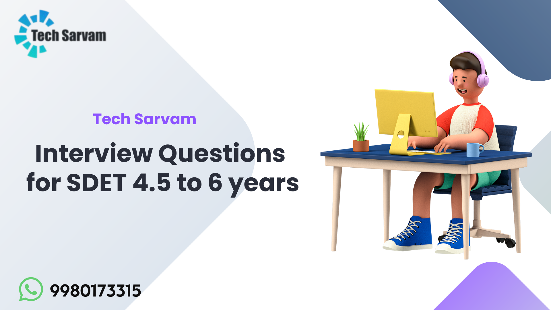 Interview Questions for SDET 4.5 to 6 years