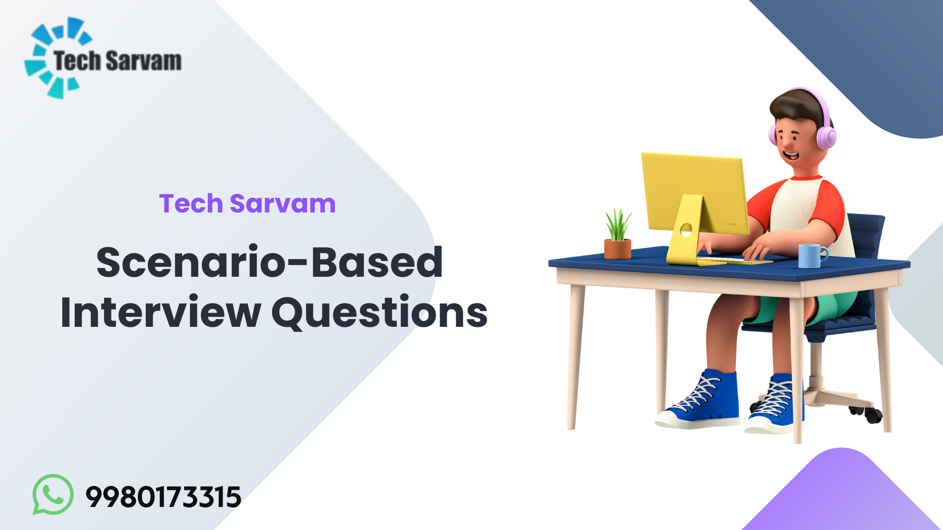 Scenario-Based Interview Questions