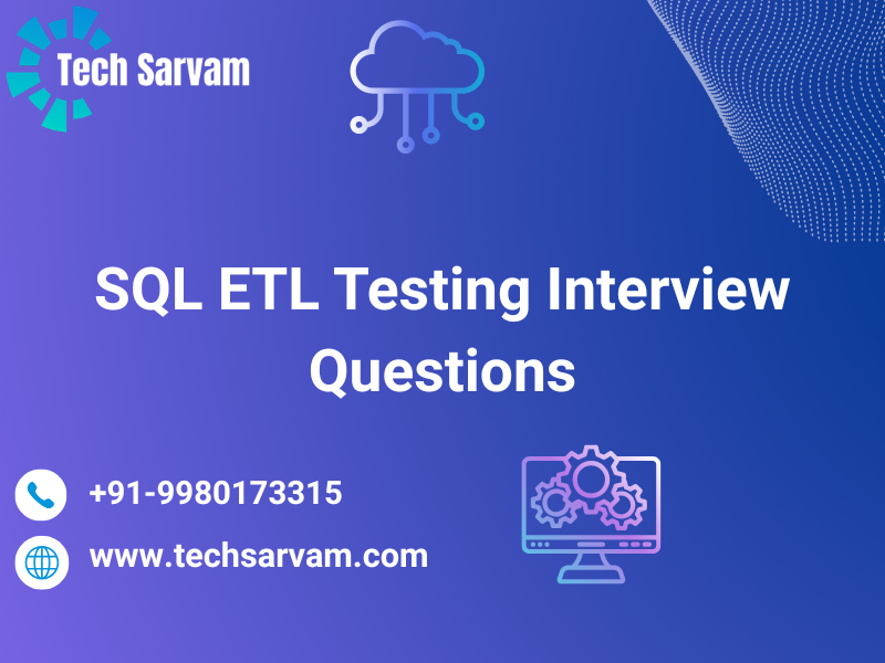 SQL ETL Testing Interview Questions